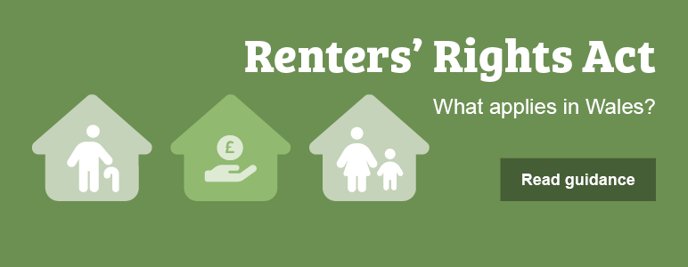 Renters' Rights Act: what applies in Wales? Read guidance